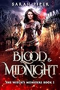 Blood and Midnight (The Witch's Monsters, #1)