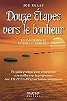 Douze étapes vers le bonheur (French Edition)