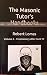 The Masonic Tutor's Handbooks Volume 2 - Freemasonry after Covid 19