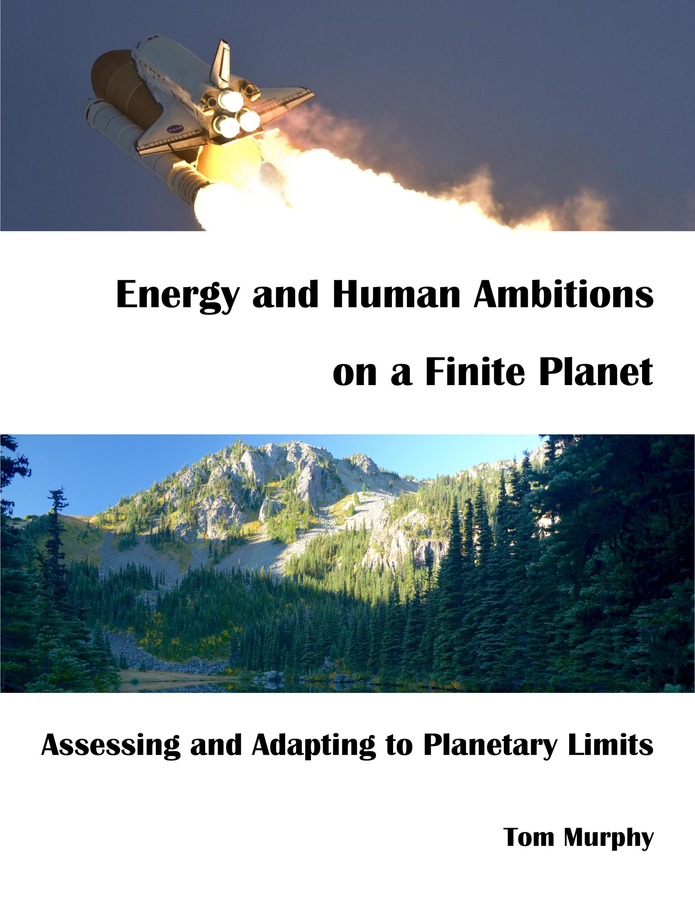 Energy and Human Ambitions on a Finite Planet: Assessing and Adapting to Planetary Limits (ebook)