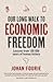 Our Long Walk To Economic Freedom