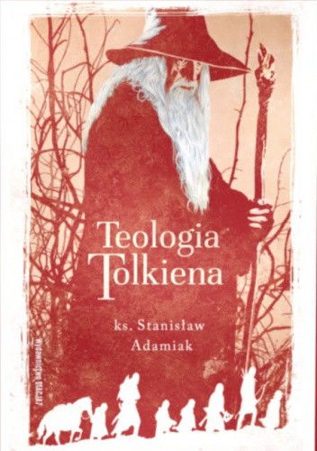 Teologia Tolkiena (Hardcover)