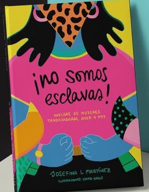 No somos esclavas