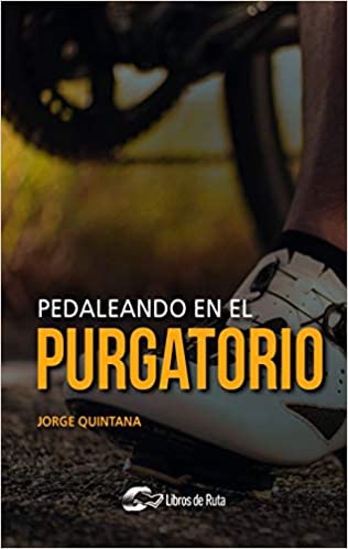 Pedaleando en el purgatorio (Paperback)
