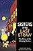 The Case of the Missing Novice (Sisters of the Last Straw, #2)