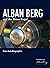 Alban Berg Und Der Blaue Vogel: Eine Auto-biographie (German Edition)