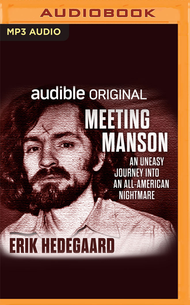 Meeting Manson: An Uneasy Journey into an All-American Nightmare