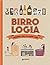 Birrologia. Comprendere la birra in 100 disegni e schemi by Élisabeth Pierre