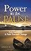 Power in the Pause: A Path ...