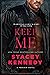 Keep Me (Phoenix, #2)