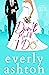 Don't Mind If "I Do" by Everly Ashton