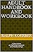 Adult Handbook and Workbook...