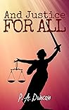 And Justice For All (Self-Inflicted Wounds #3)