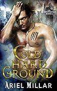 Cold Hard Ground
