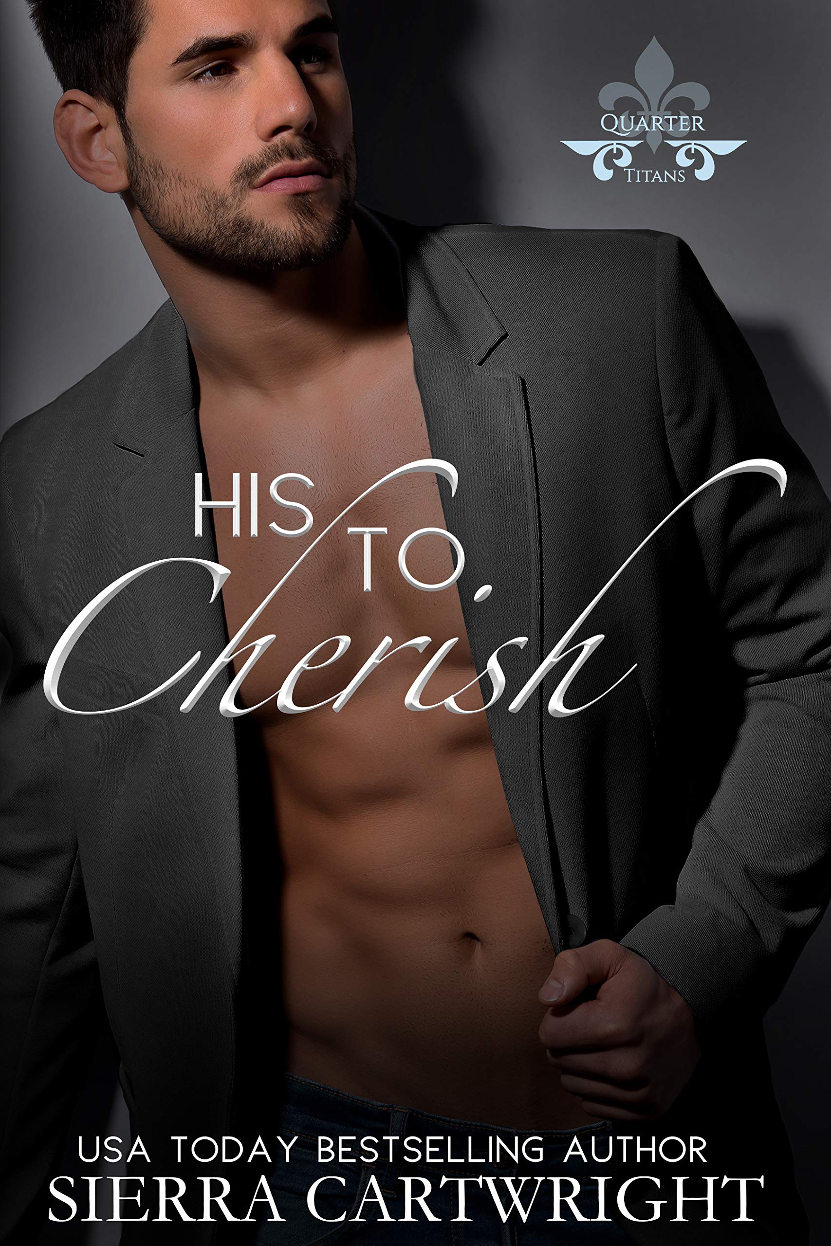 His to Cherish (Titans Quarter #3)