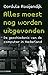 Alles moest nog worden uitgevonden by Cordula Rooijendijk