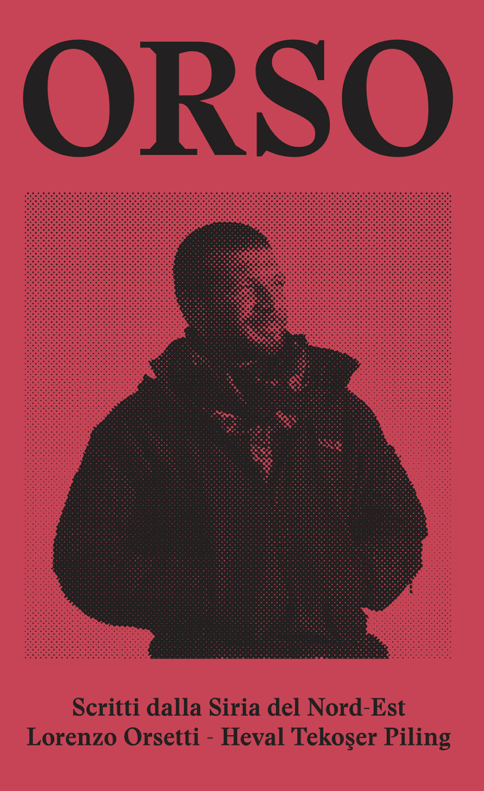 Orso. Scritti dalla Siria del Nord-Est (Paperback)