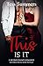 This Is It (San Diego Social Scene Novella)