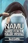 Namu, Quest for the Killer Whale