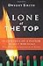 Alone at the Top: Is Our Idea of a Pastor Really Biblical?: Divine Design in the Leadership of the Church