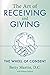 The Art of Receiving and Giving by Betty  Martin
