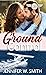 Ground Control: Small-Town Romance: Landing in Love Series