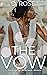 The Vow by D. Rose