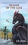 Dragon of the Lake, The Chronicles of Brawrloxoss, Book 9