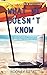 What He Doesn't Know (From the Tales of Dan Coast #13)