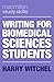 Writing for Biomedical Scie...