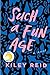 Such a Fun Age