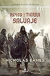 Book cover for Reyes de la tierra salvaje (La Banda, #1)