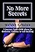 No More Secrets: A journey from child abuse to domestic violence to self-healing