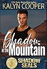 Shadow in the Mountain (Shadow SEALs #4)