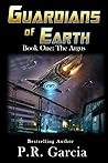 Guardians of Earth by P.R. Garcia