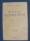 Magyar mythologia