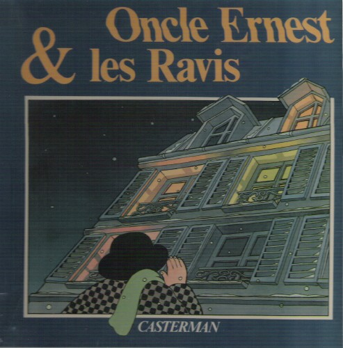 Oncle Ernest & les Ravis (Hardcover)