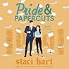 Pride and Papercuts by Staci Hart