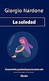 La soledad: Compr...