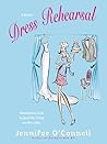 Dress Rehearsal