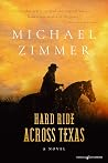 Hard Ride Across Texas Hard Ride Across Texas