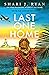 Last One Home by Shari J. Ryan