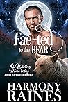 Fae-ted to the Bear