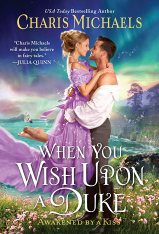 When You Wish Upon a Duke (Awakened by a Kiss #2)