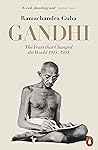 Gandhi 1914-1948:...