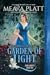 Garden of Light (Dark Gardens, #2)