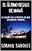 EL ÚLTIMO REGALO DE MAMÁ: La alegría en la tristeza de una enfermedad terminal (Spanish Edition)