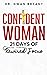 Confident Woman: 21 Days of...