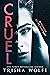 Cruel (A Necrosis of the Mind Duet #1)
