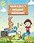 Rosie and Jilly's Brilliant Discovery! by Sandra K Milligan